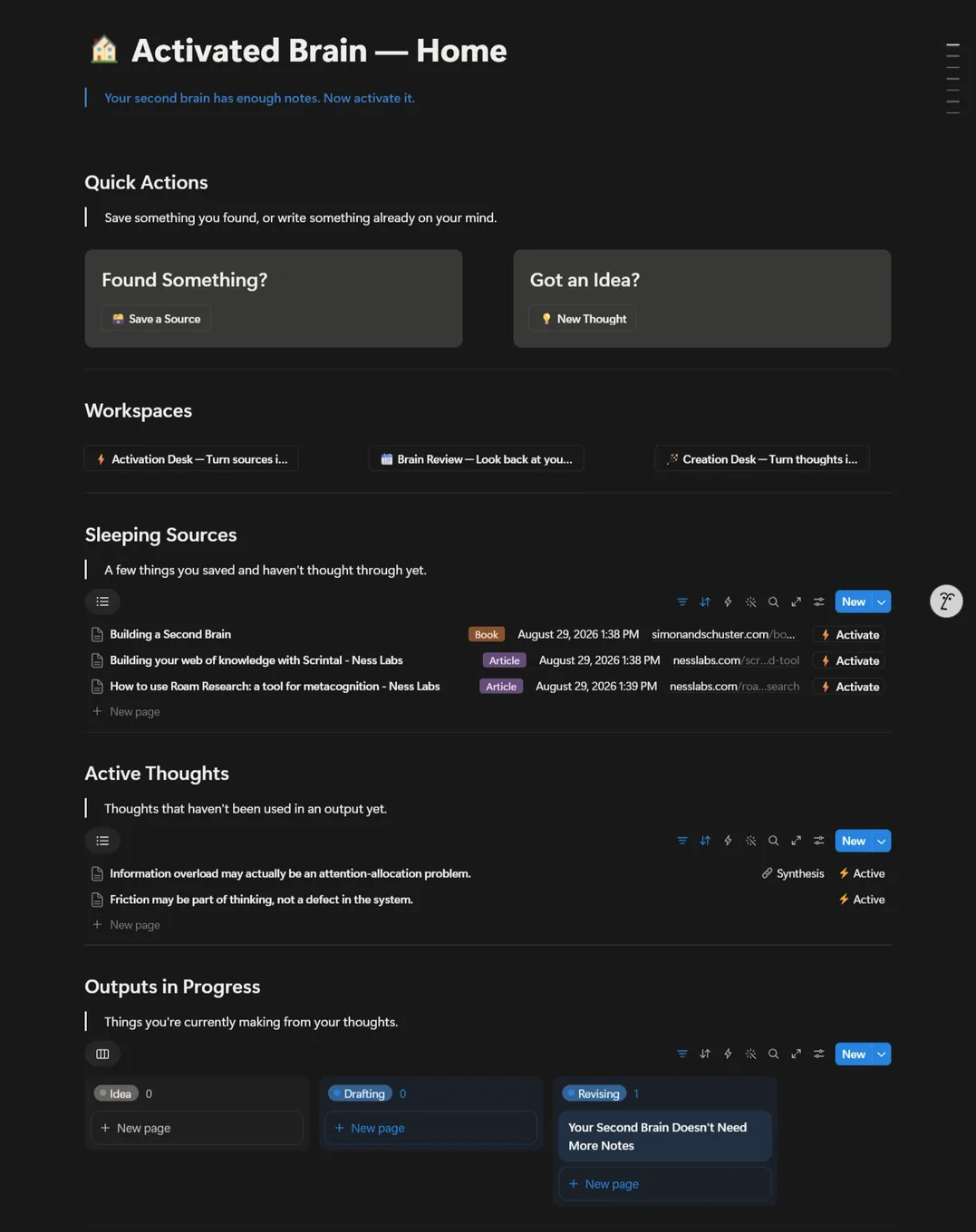 The Activated Brain home page, with quick actions to save a source or a thought, links to the three desks, and lists of sleeping sources, active thoughts, and outputs in progress.